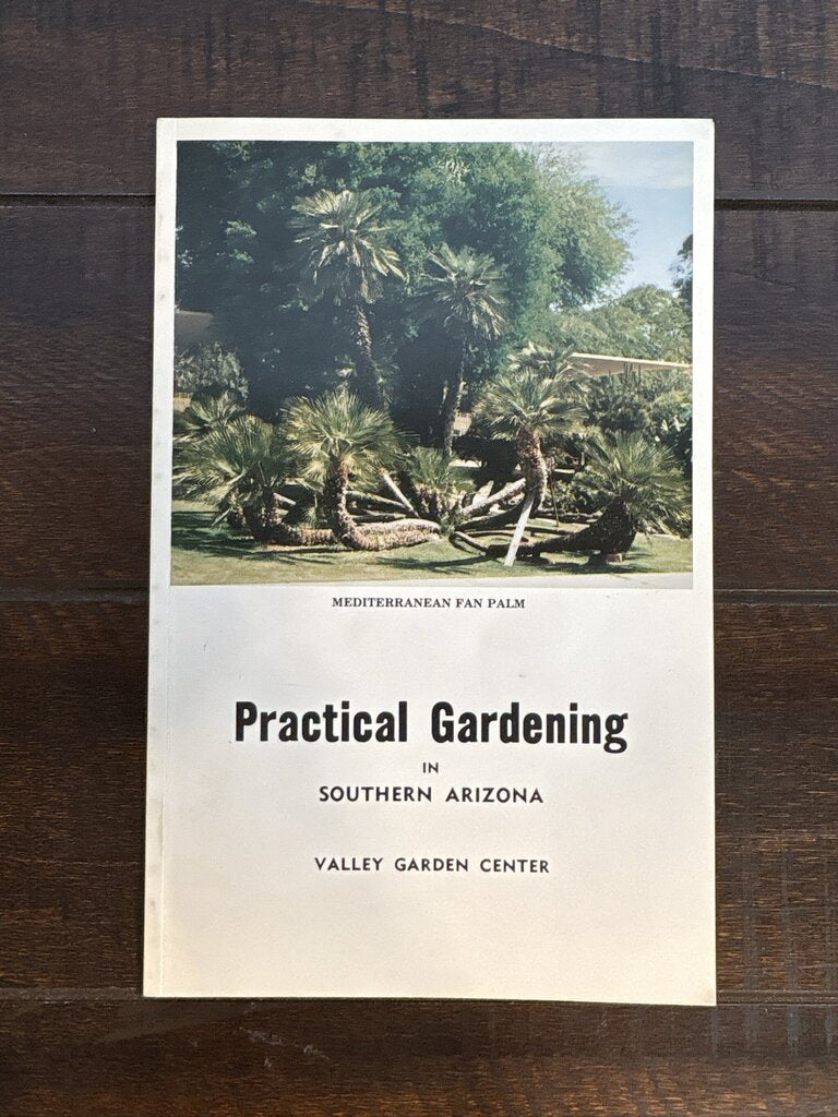 Practical Gardening In Southern Arizona Book