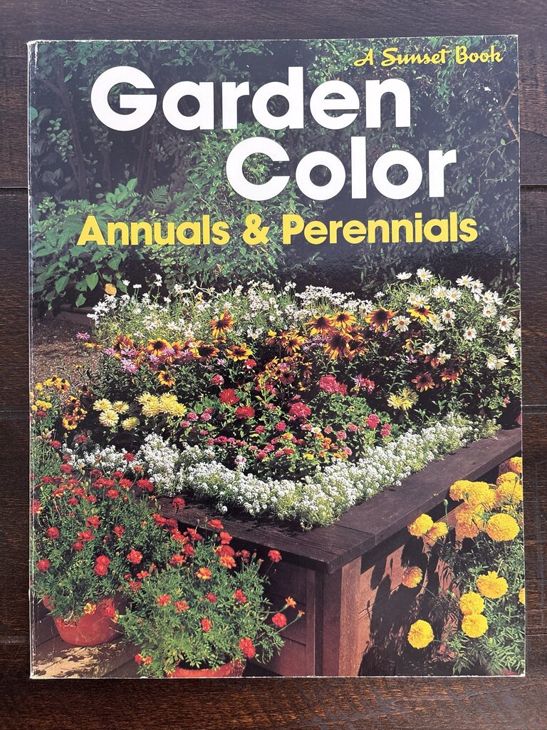 Garden Color: Annuals & Perennials Hardcover Book