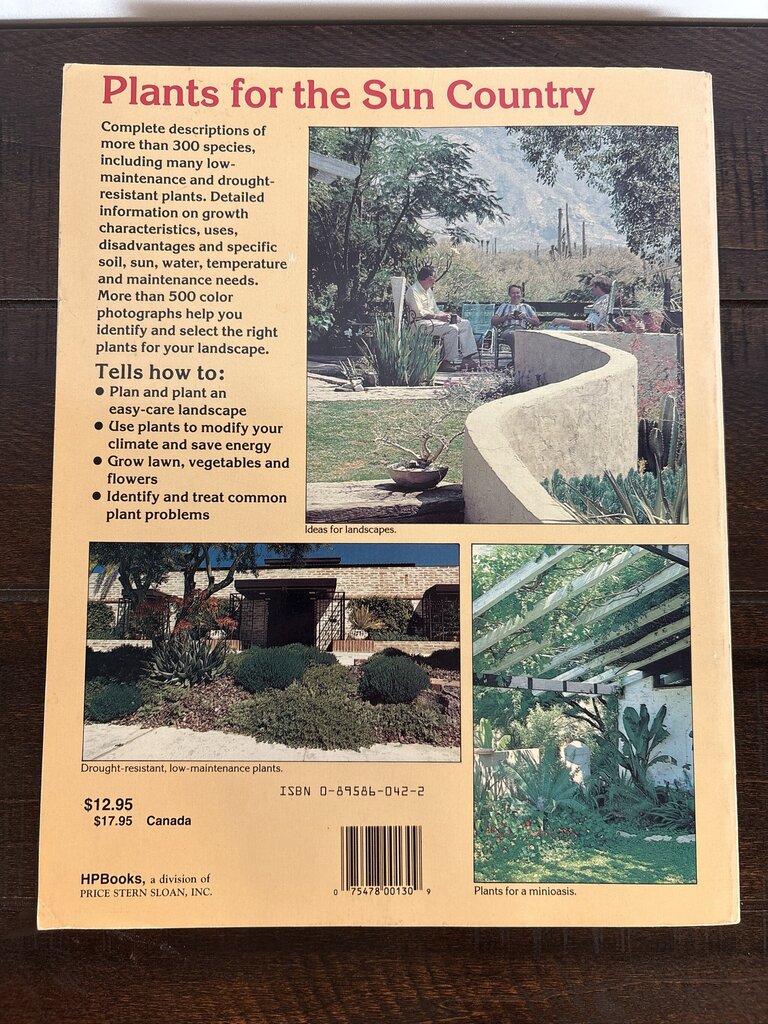 Plants For Dry Climates: How To Select, Grow And Enjoy Hardcover Book