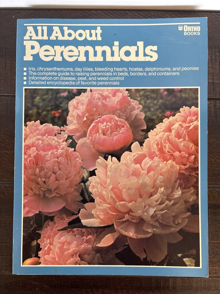 All About Perennials by Ortho Books 1981 Paperback