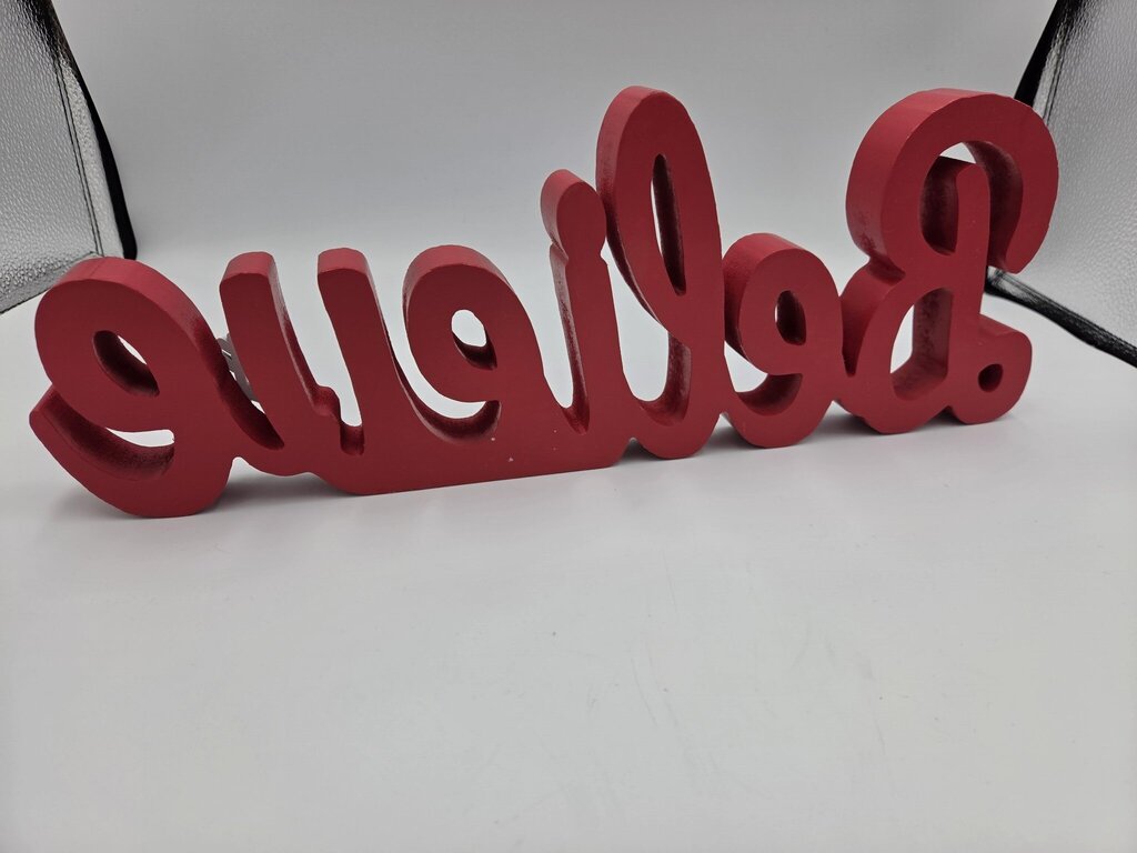 Red Wood Believe Sign- 16X1X6