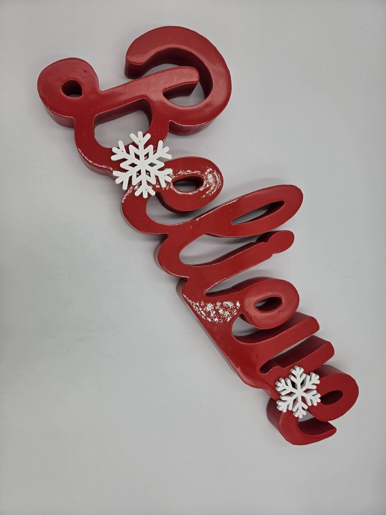Red Wood Believe Sign- 16X1X6